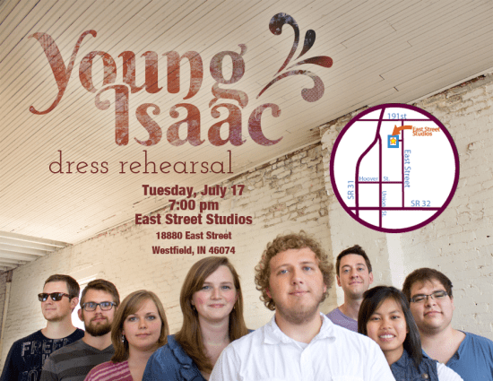 * Tuesday July 17, 7:00pm: Young Isaac   *
