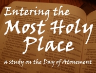 Entering the Most Holy Place