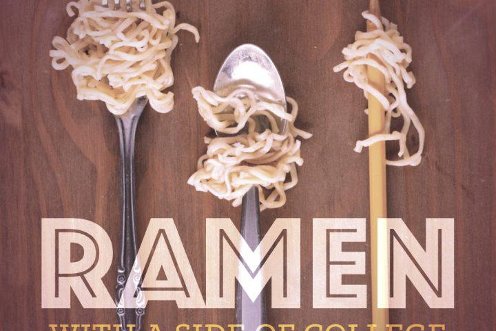 cover of Ramen With A Side of College